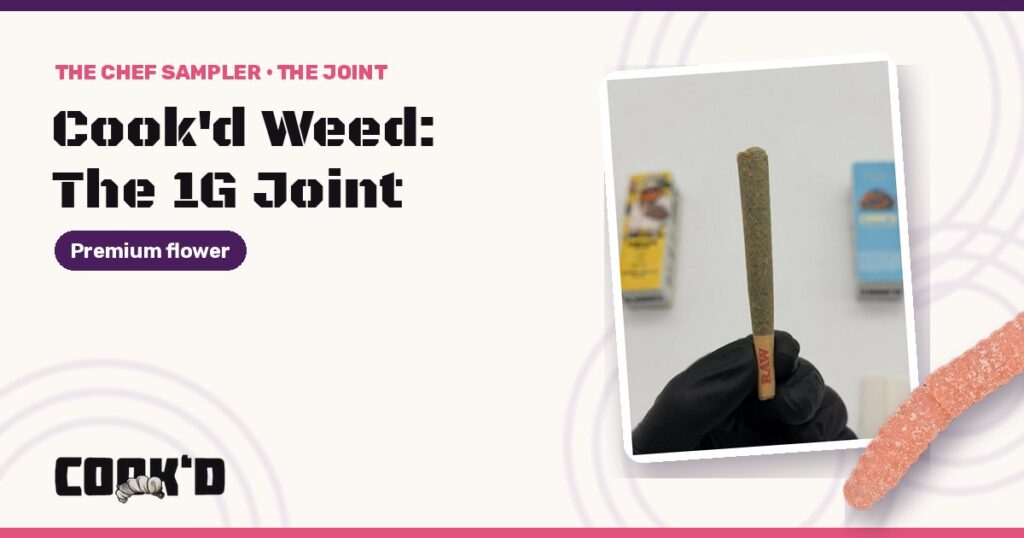 Cook'd Weed: The 1G Joint of Premium Flower in Every Kit – Cook'd 3 in 1
